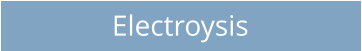 Electroysis